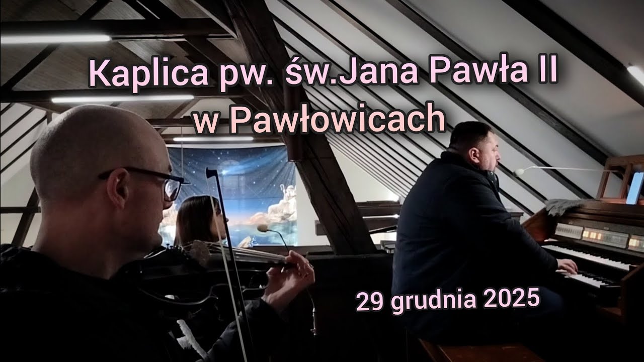 Patrycja Błach / Mariusz Buczek / Michał Jędryszek - Kaplica pw. św.Jana Pawła ll w Pawłowicach