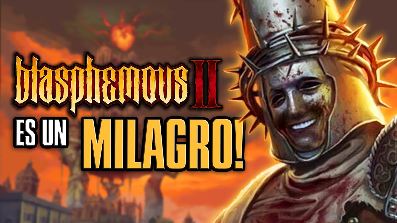 RESEÑA de BLASPHEMOUS 2 | Una Secuela MILAGROSA