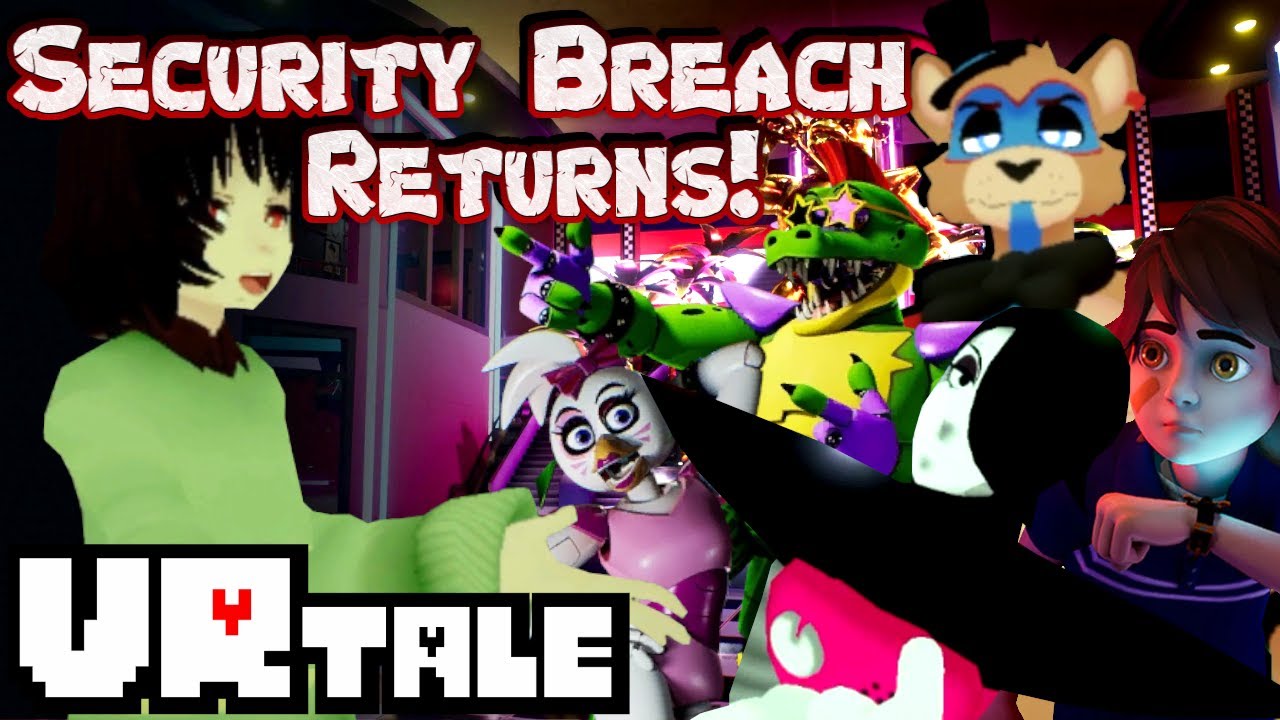 Chara Returns to FNAF Securty Breach! VRtale Season 3 Episode 8!