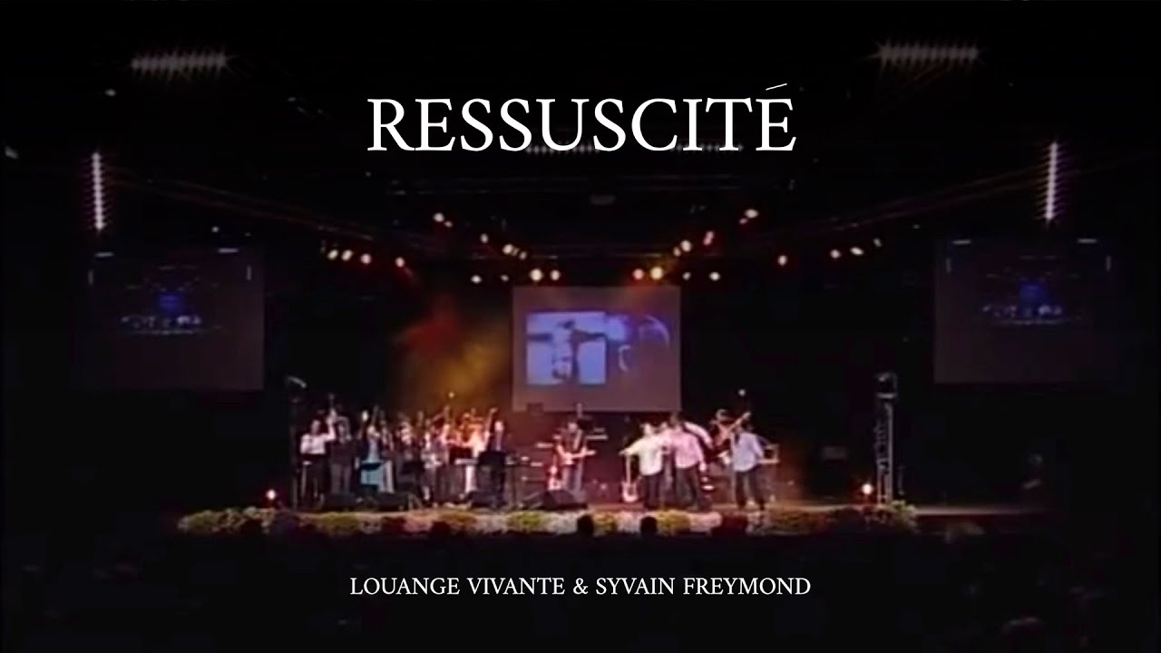 Ressuscit&eacute;, Jem 883 - Louange vivante & Sylvain Freymond