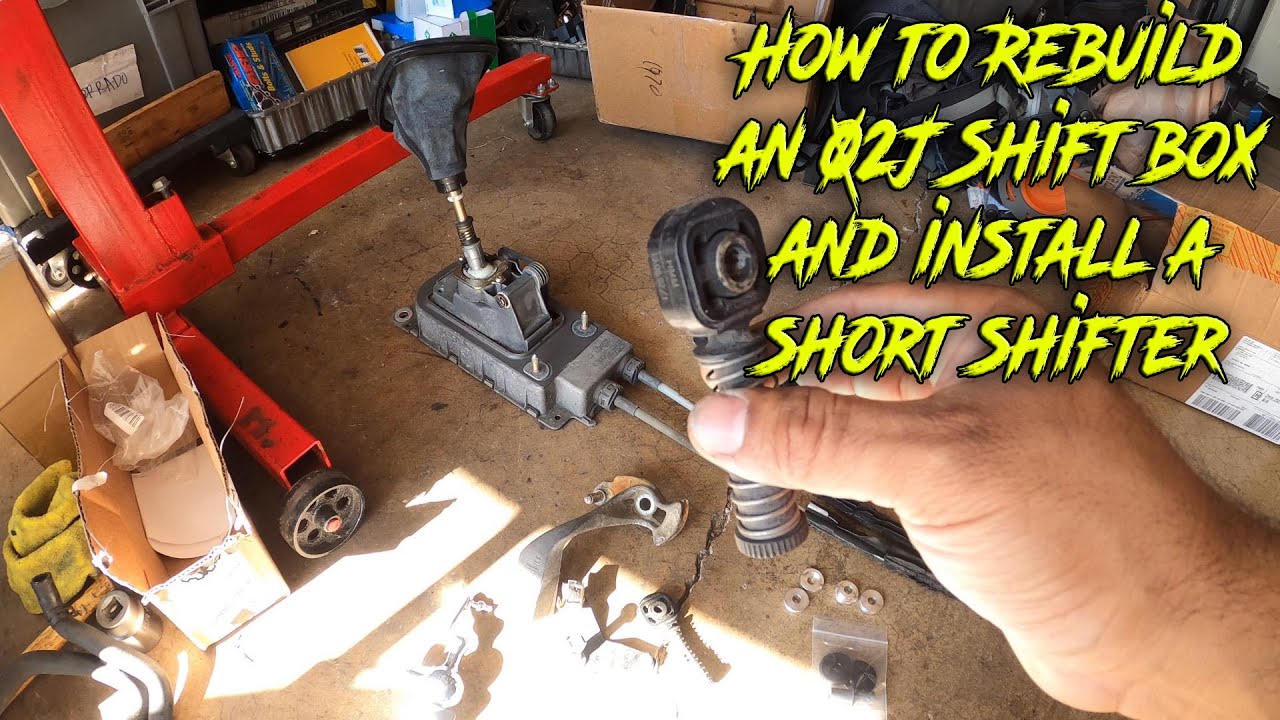 VW Rebuild 02J Shift Box and Install a Short Shifter S7EP28