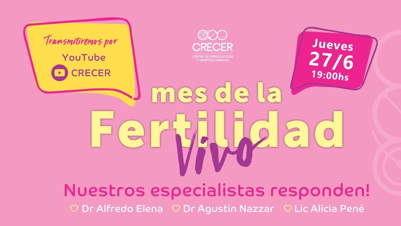 Transmisión en Vivo : Mes de la Fertilidad . CRECER REPRODUCCION