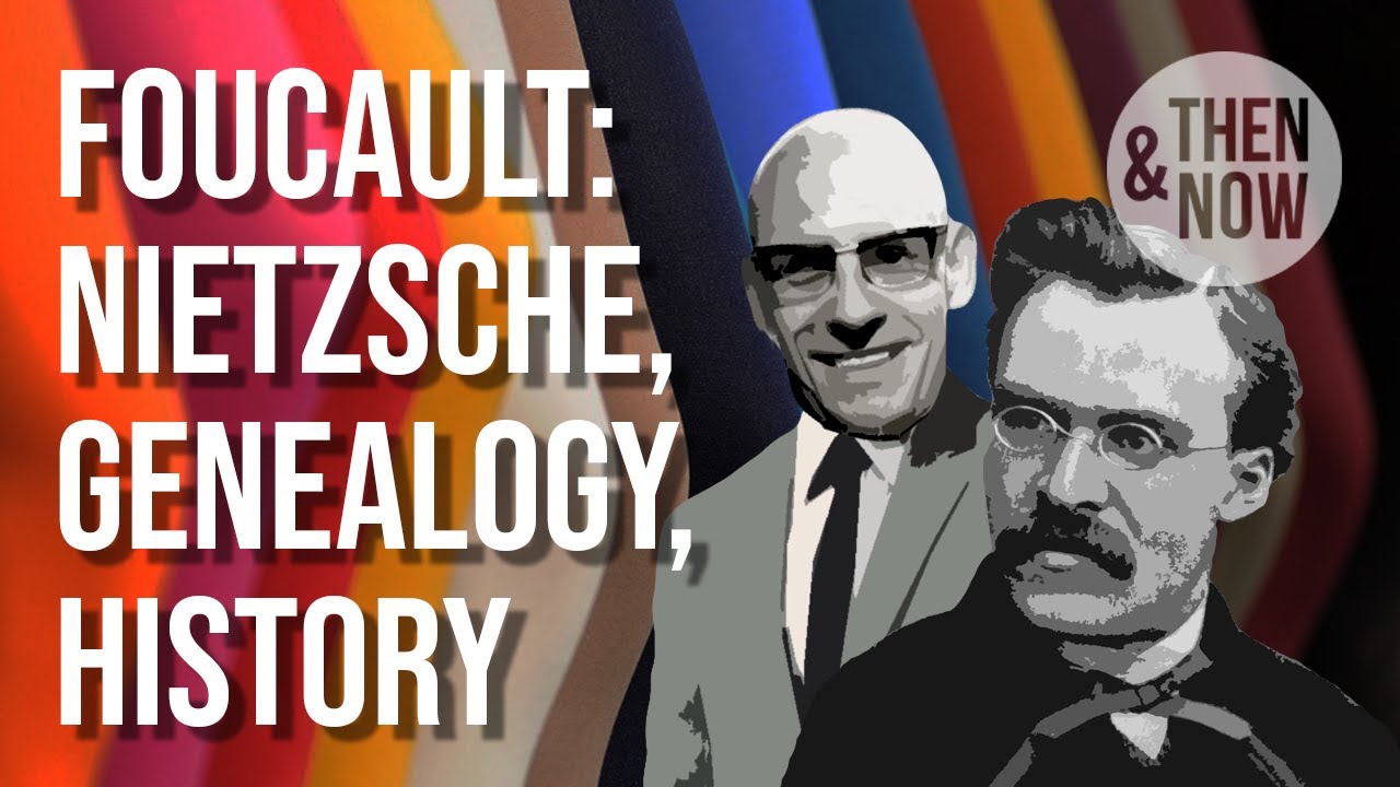 Foucault: Nietzsche, Genealogy, History