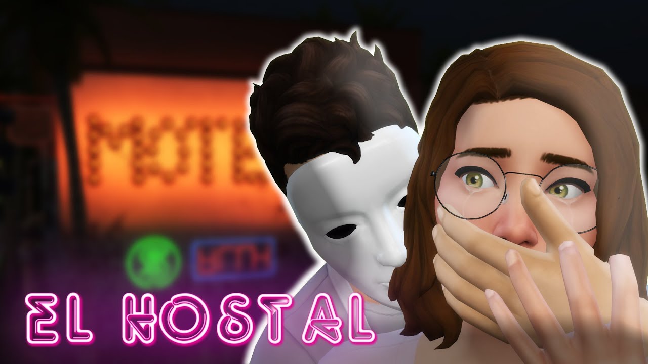 EL HOSTAL| SLASHER HORROR MOVIE | HOSTALVERSE CHAPTER 1 | A Sims 4 Story