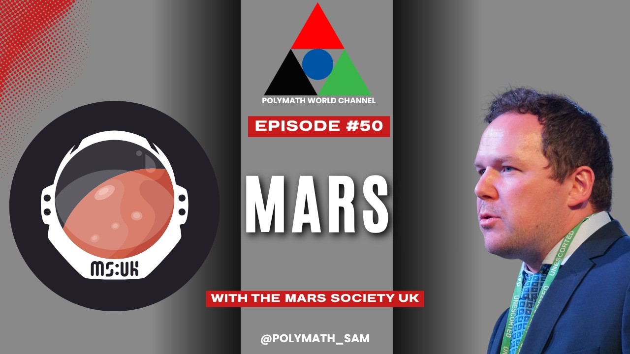 Polymath World #50: The Mars Society UK | Exploring the Red Planet