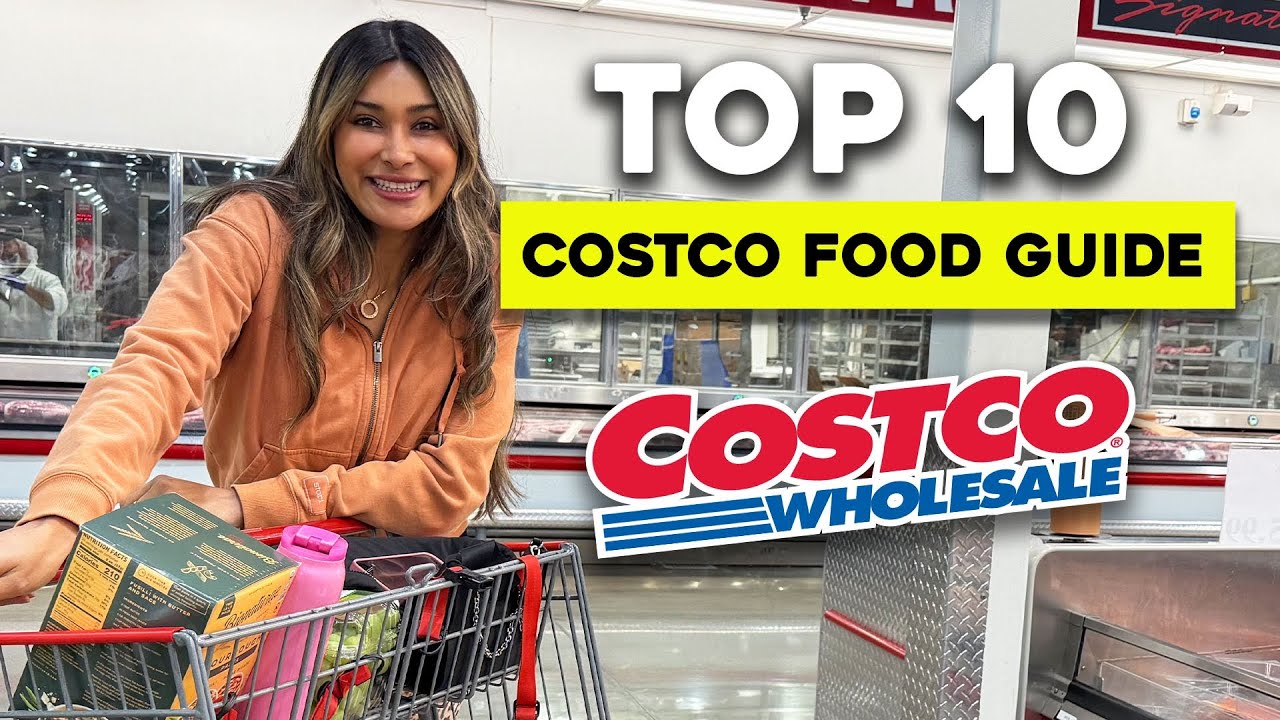 My Costco Food Guide! Top 10 Items I Never Leave Costco Without