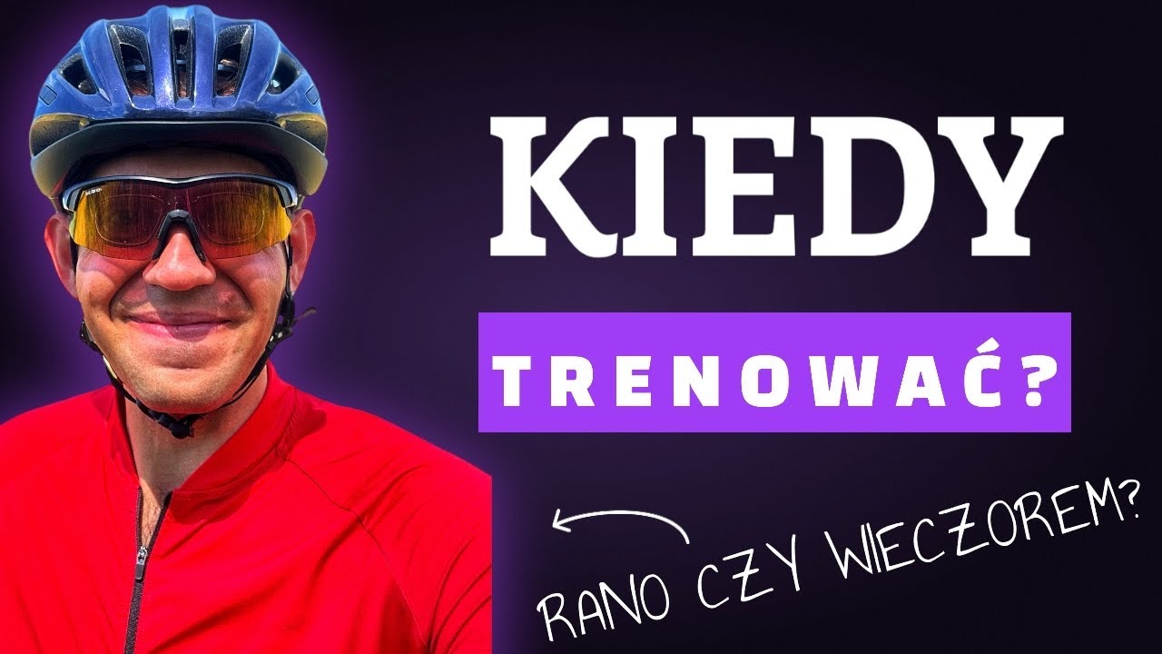 Czy lepiej trenować rano czy wieczorem? Sprawdź, co jest dla Ciebie najlepsze! | Na Rowerze