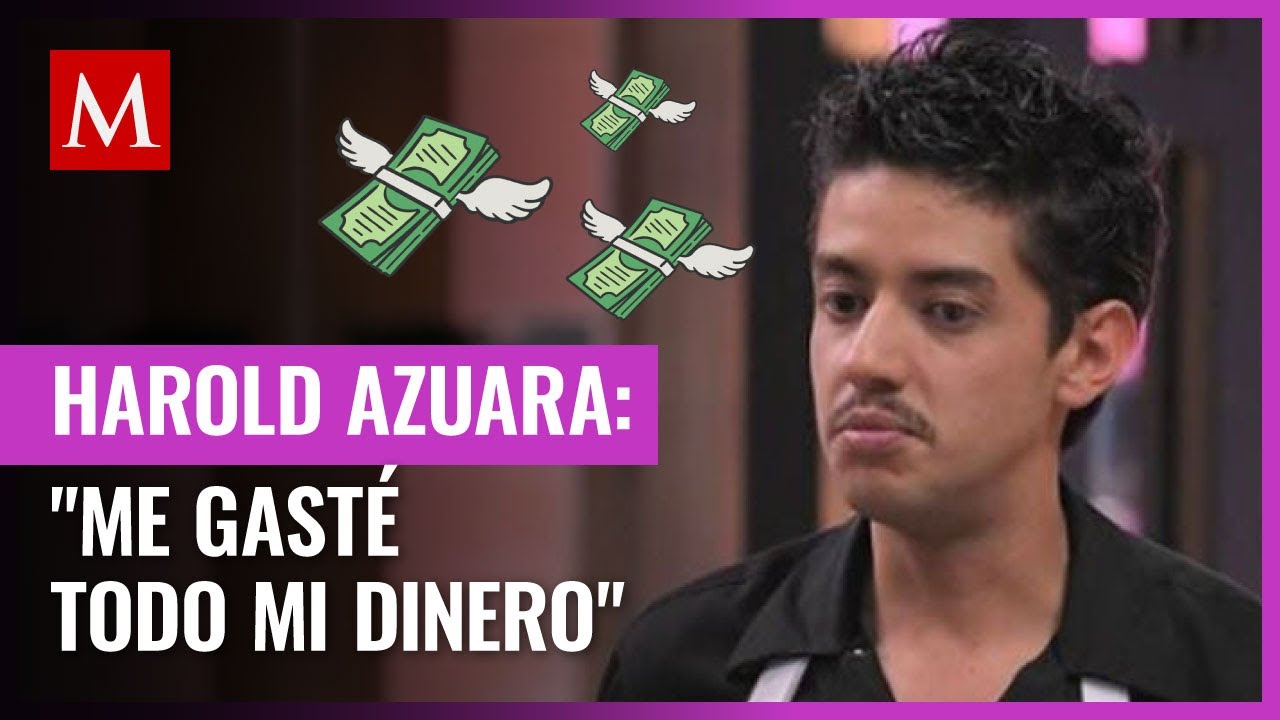 Harold Azuara revela que perdió su fortuna por juntarse con youtubers