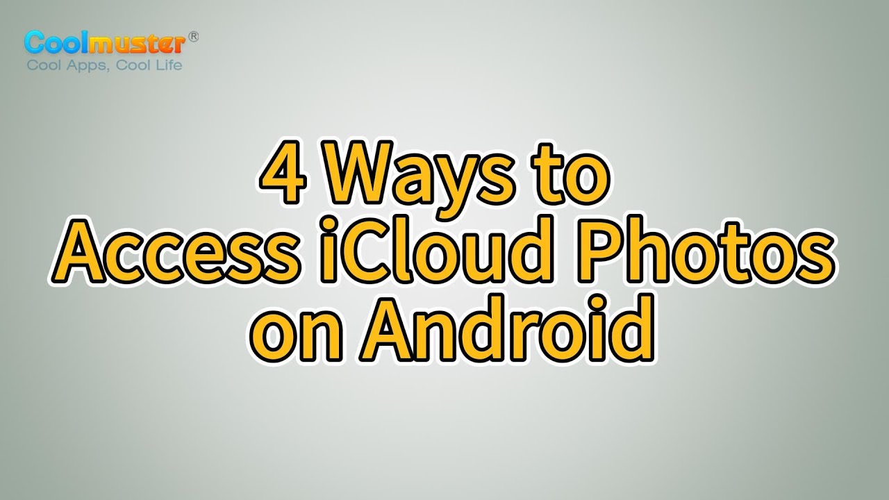 How to Access iCloud Photos on Android Without Effort