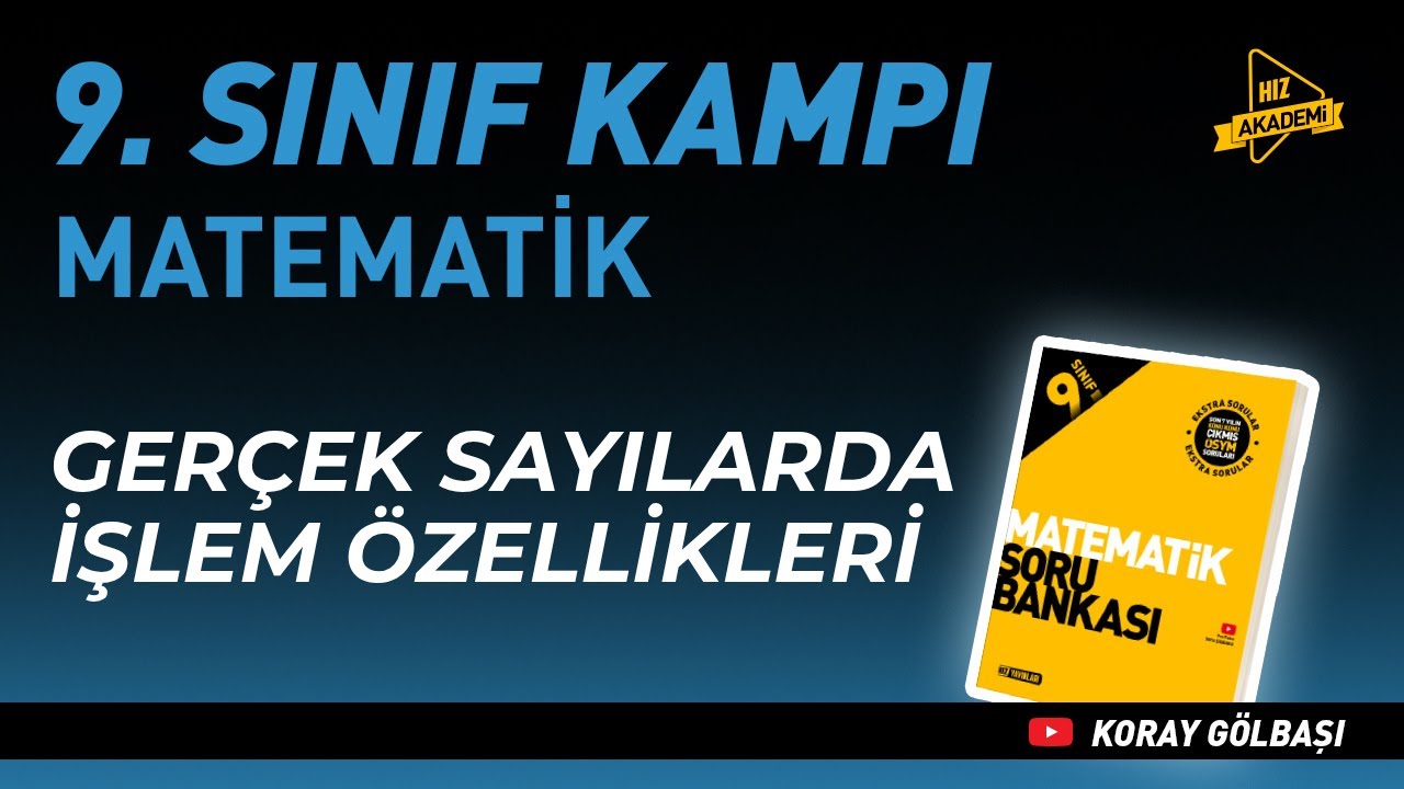 Gerçek Sayılarda İşlem Özellikleri | Hız Akademi 9. Sınıf Matematik 12