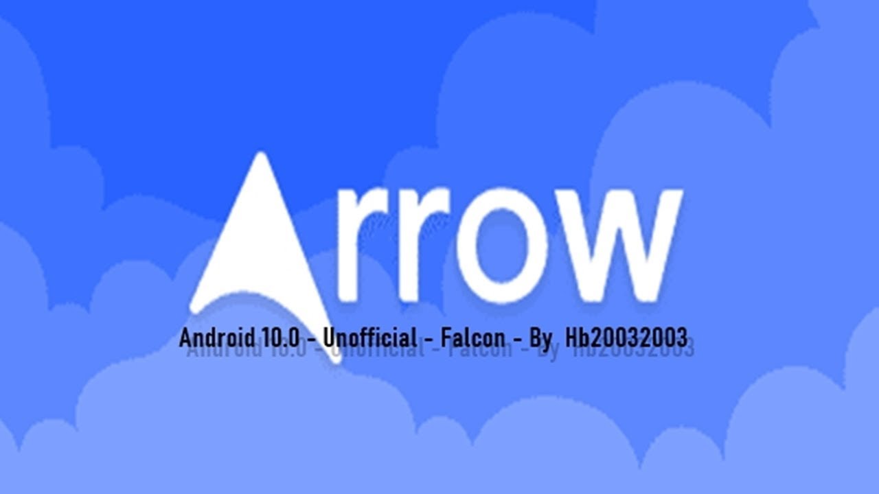 ROM Arrow OS. [Android 10.0] [Unofficial] [Falcon]
