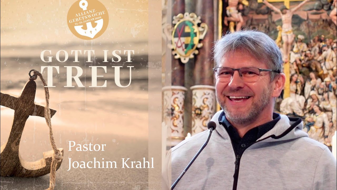 Gott ist treu | Pastor Joachim Krahl