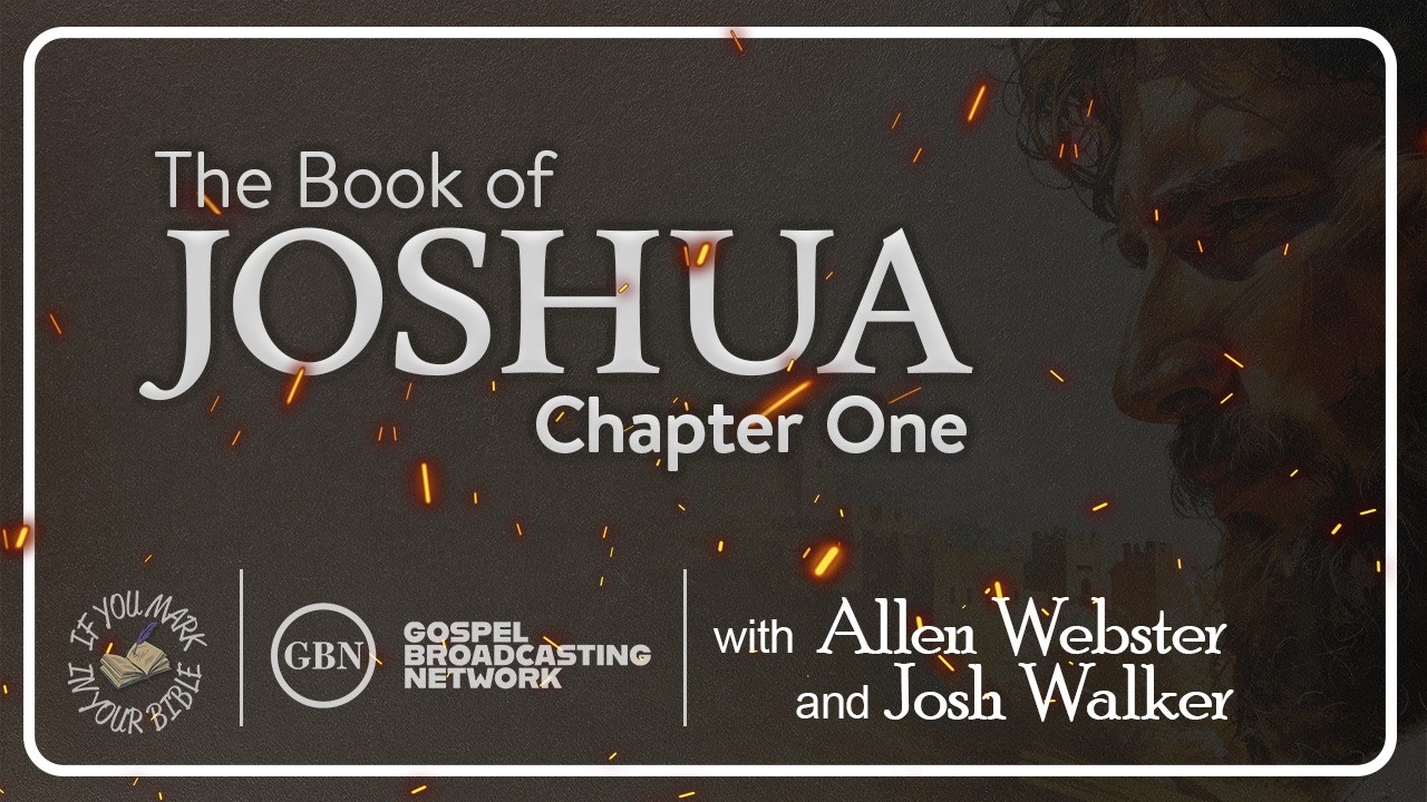 Chapter 1— The Book of Joshua | If You Mark in Your Bible