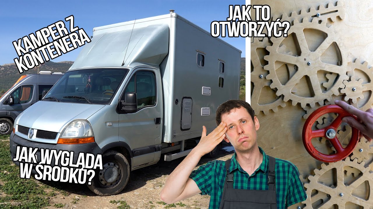 Jak otworzyć tego kampera? Kamper z KONTENERA!