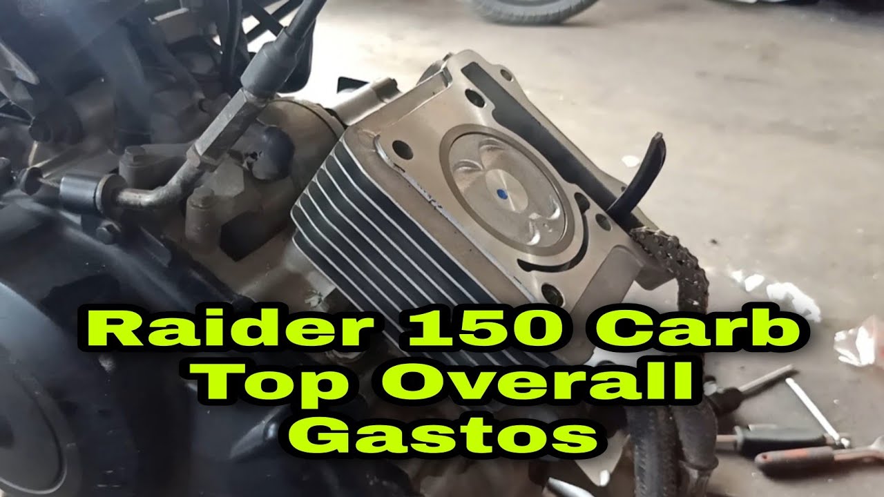 Raider 150 Carb type Top Overall Gastos