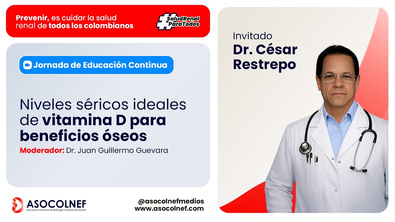 Webinar - Niveles séricos ideales de vitamina D para beneficios óseos
