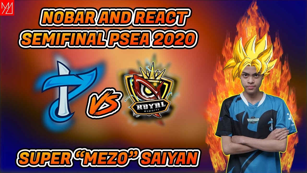 NOBAR DAN REACT MATCH PBSEA ROYAL VS THEPRIME!!! MEZOTIC SUPERSAIYAN