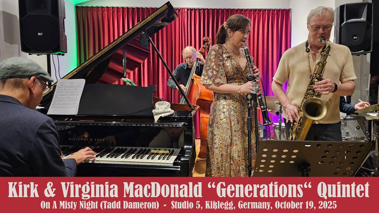 Kirk & Virginia MacDonald - On A Misty Night (Tadd Dameron) - Studio 5, Kißlegg, October 19, 2025