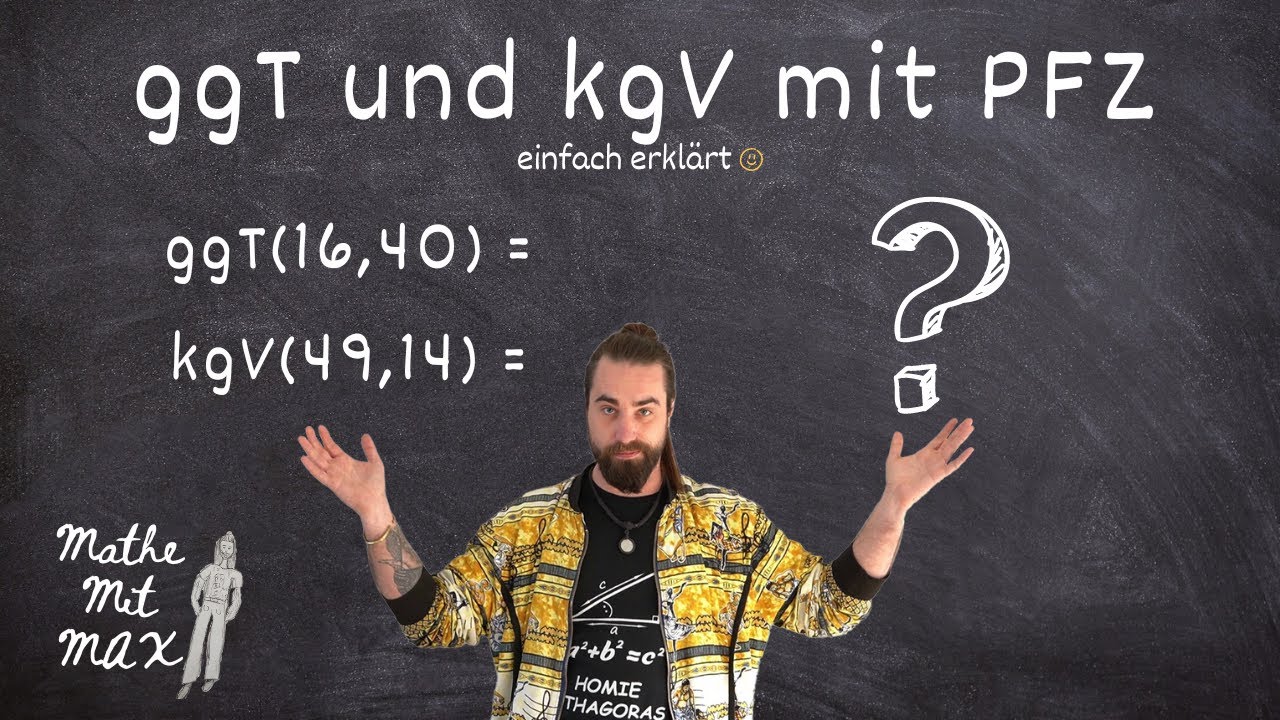 05 ggT und kgV mit PFZ (2.Klasse / 6.Schulstufe)
