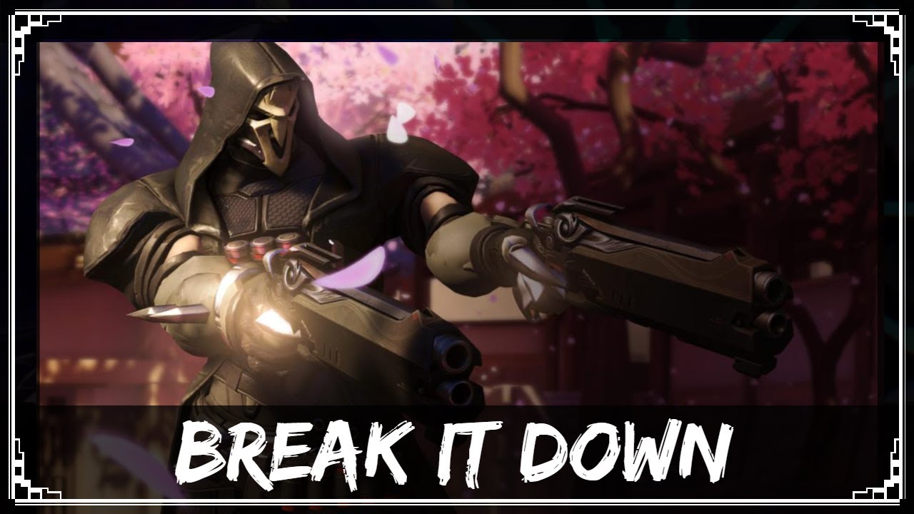 [Overwatch Remix] SharaX - Break It Down