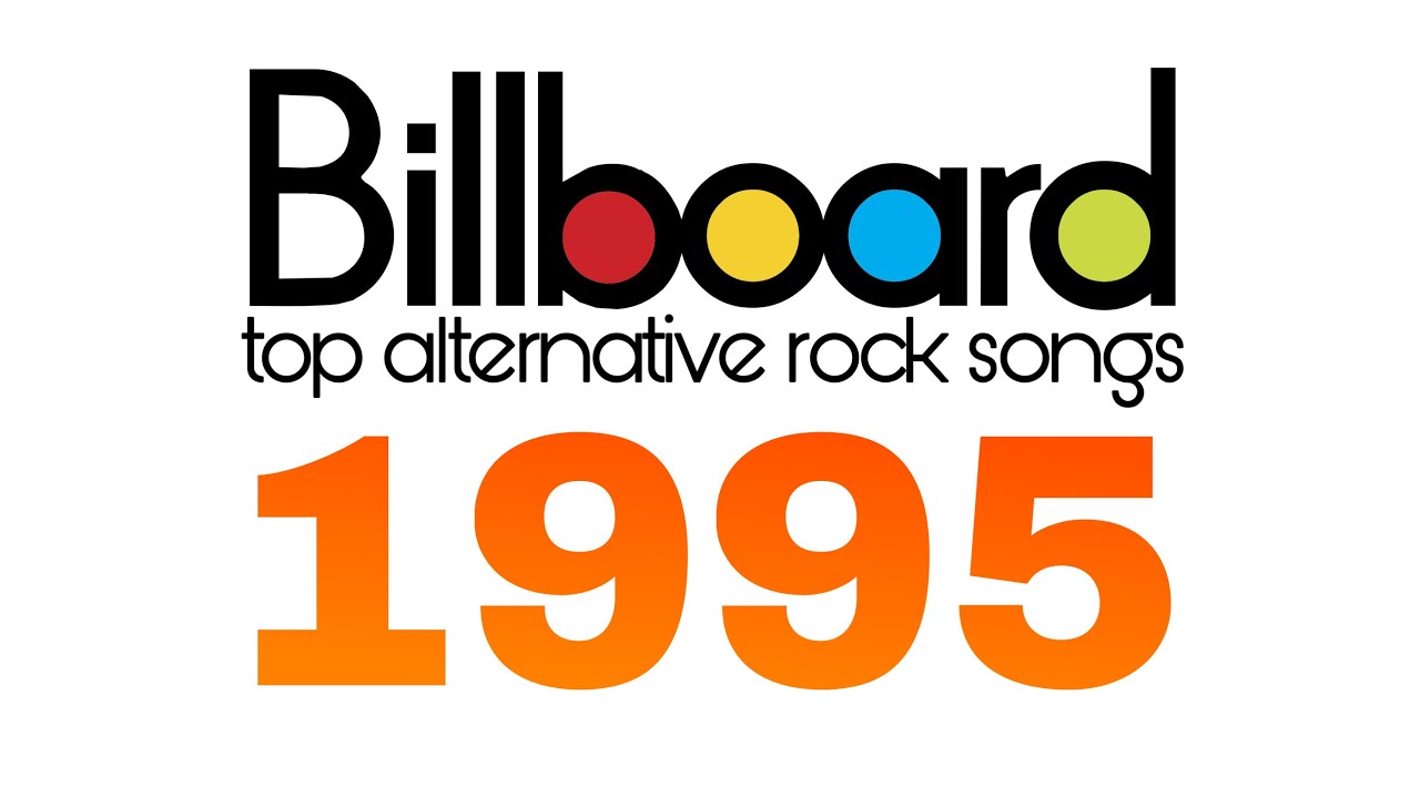 Top Alternative Rock Songs of 1995 (Full Billboard List)