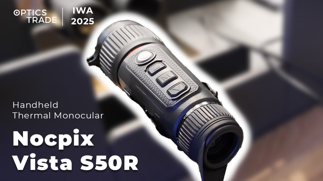 NEW Nocpix Vista S50R Handheld Thermal Monocular | IWA 2025 Report