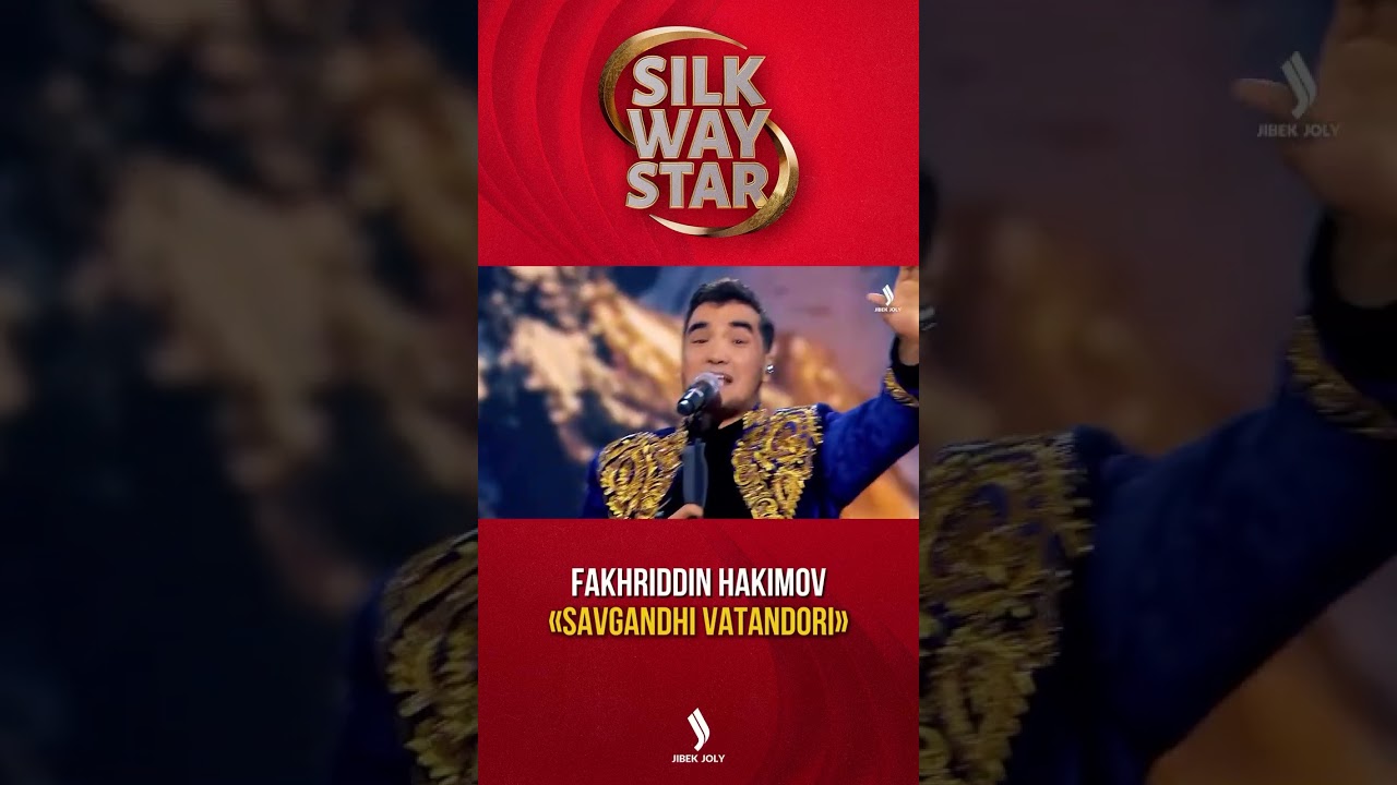 Fakhriddin Hakimov - &laquo;Savgandhi Vatandori&raquo; | Tajikistan | Silk Way Star