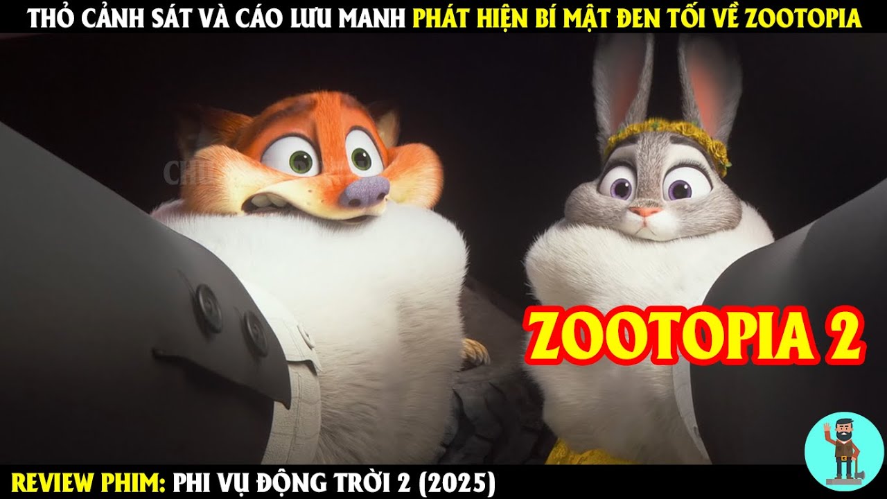 Thỏ Cảnh Sát Và Cáo Lưu Manh Phát Hiện Bí Mật Đen Tối Về Zootopia | REVIEW PHIM | CHÚ CUỘI REVIEW