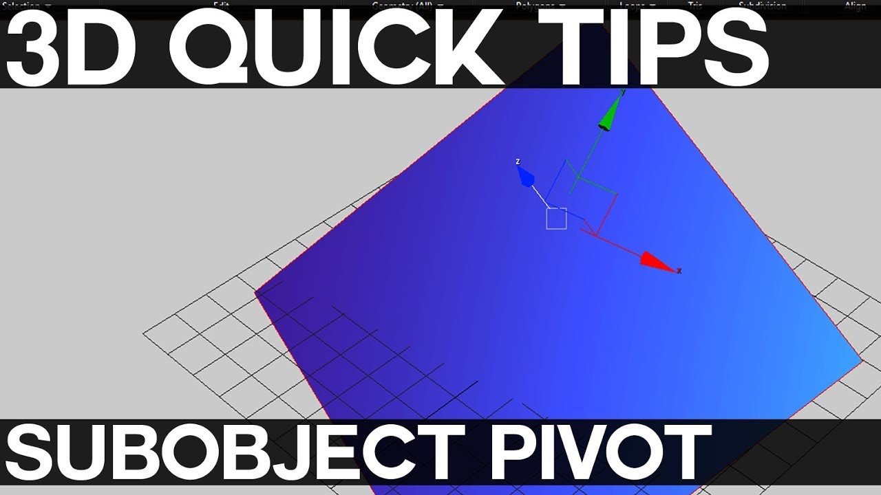3D QUICK TIPS:  Subobject Pivot