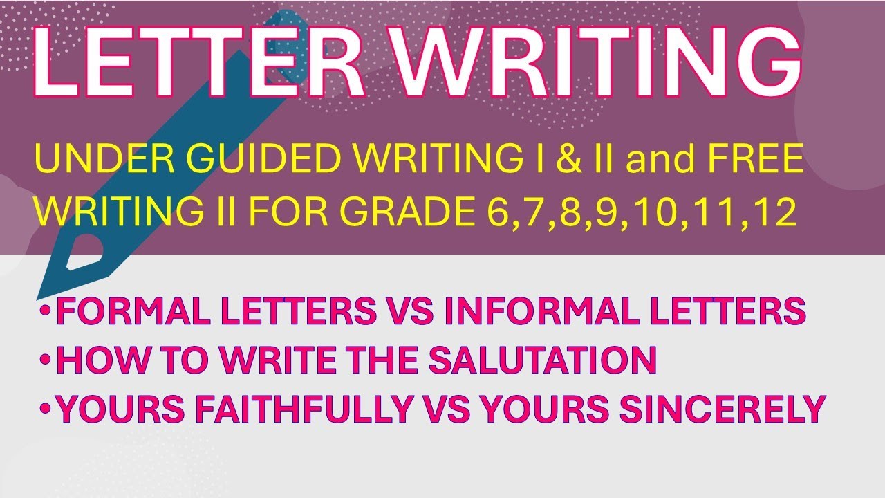 LETTER WRITING # FORMAL LETTER VS INFORMAL LETTER# TYPES OF LETTERS# LETTERS