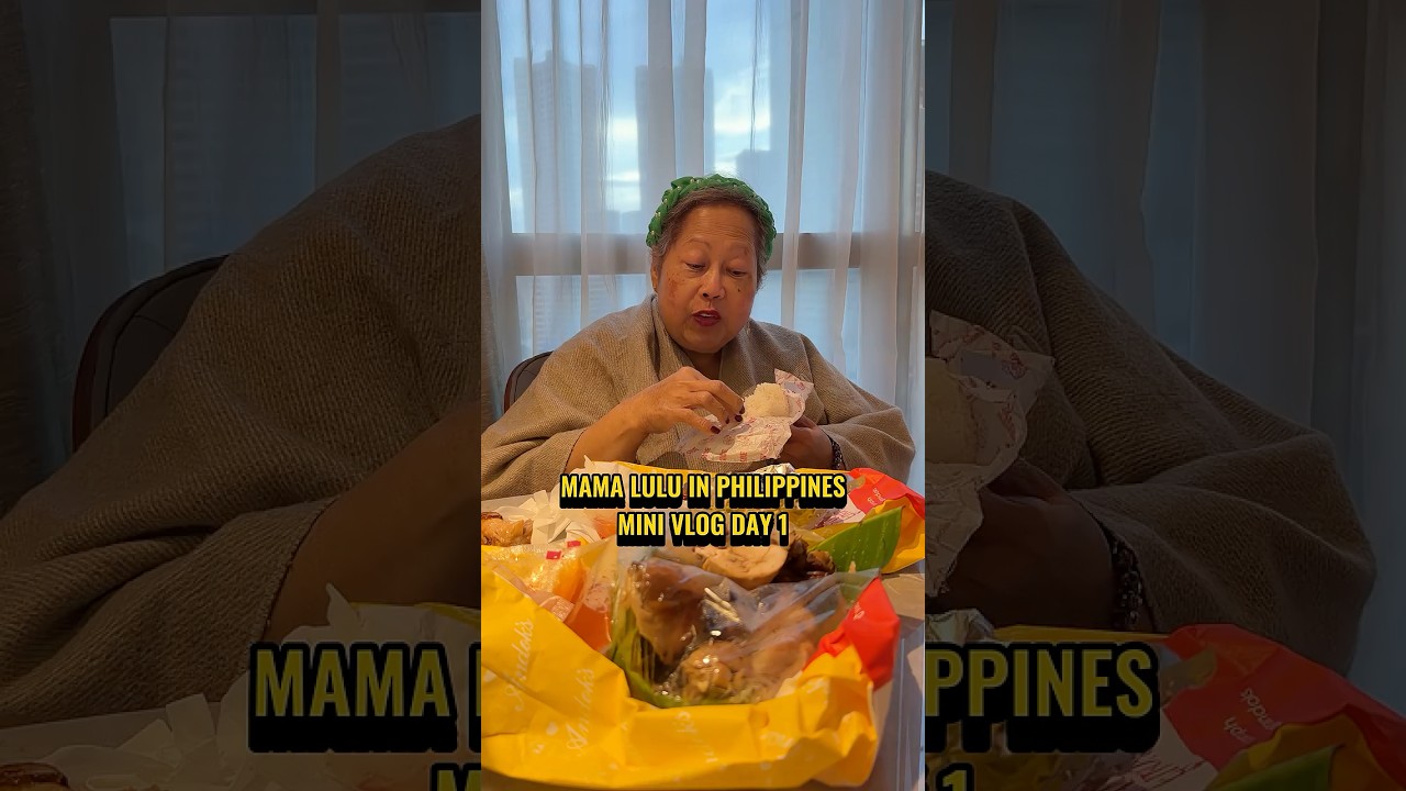 Mama LuLu in Philippines Day 1