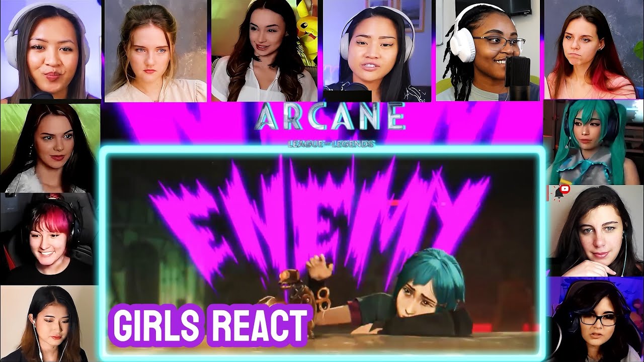 GIRLS MASHUP REACTION TO ENEMY | IMAGINE DRAGONS x J.I.D