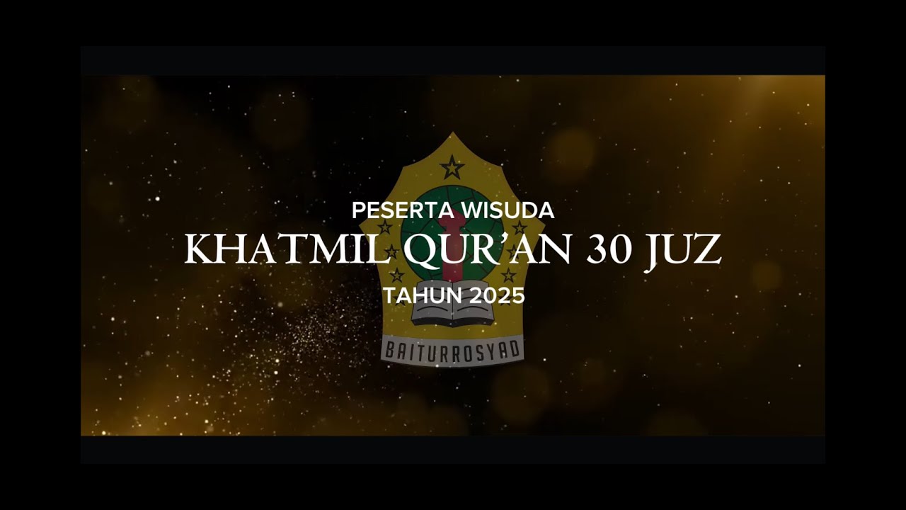 PESERTA WISUDA KHATMIL QUR’AN BIL GHAIB 2025