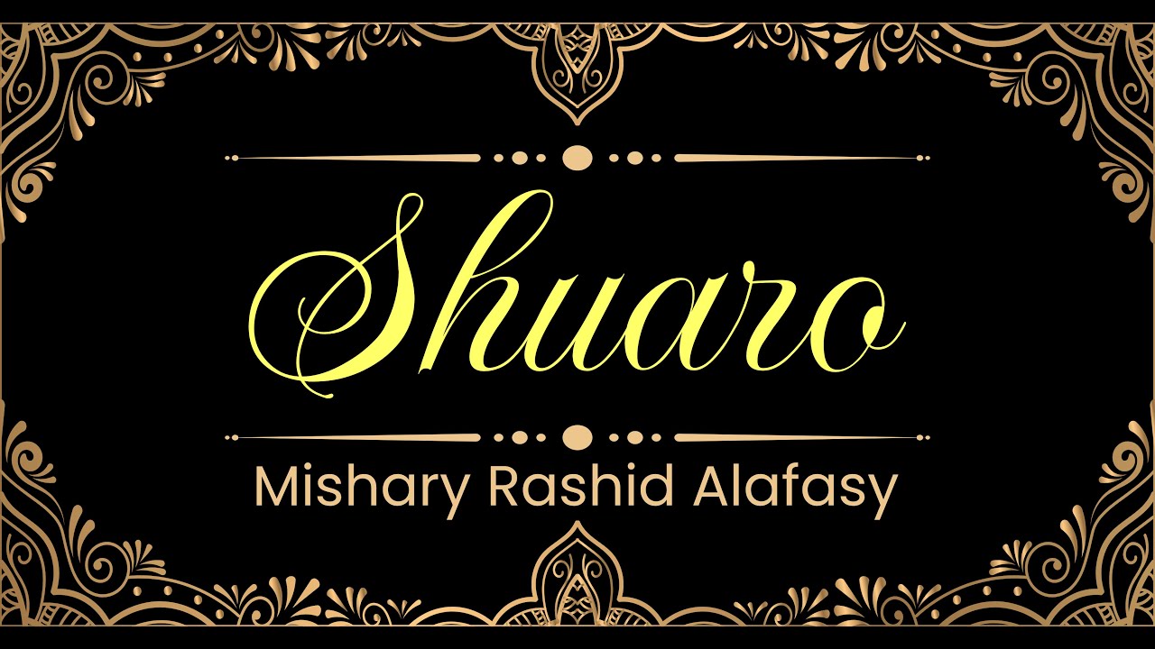 26. Shuaro surasi | Mishary Rashid Alafasy