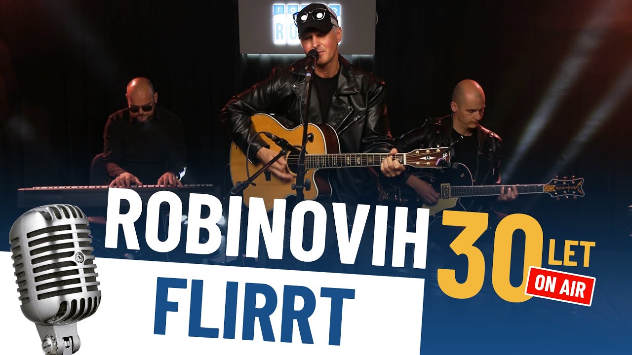 FLIRRT - Ekskluzivni VIP koncert ob 30-letnici Radia Robin