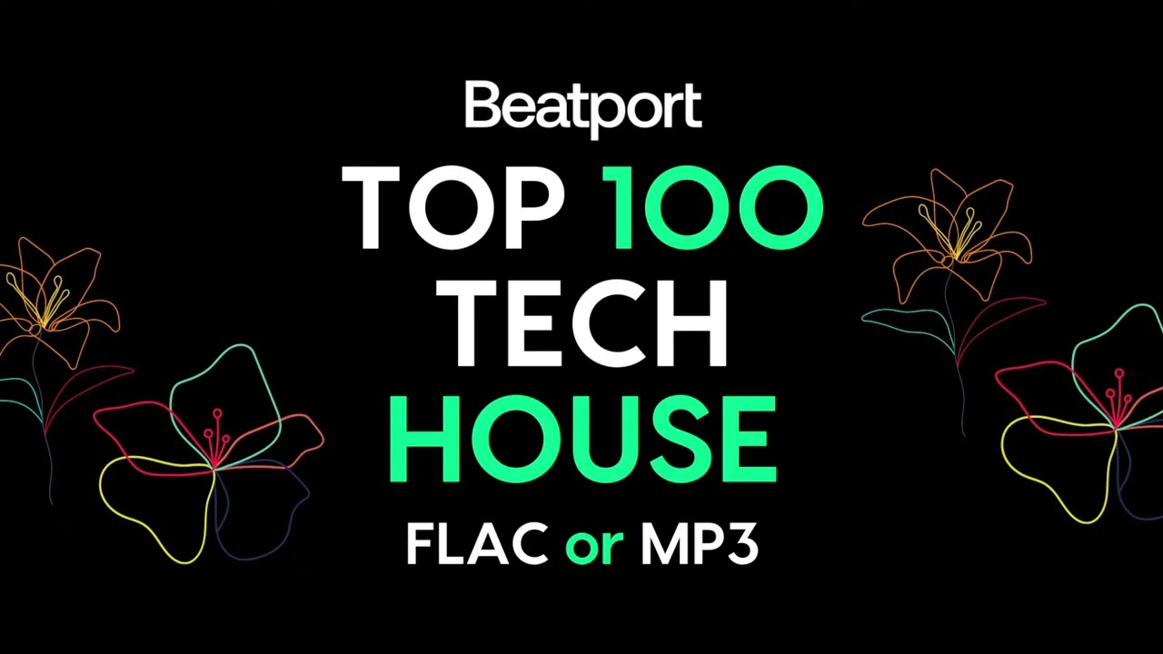 Beatport Top 100 Tech House July 2022 FLAC or MP3