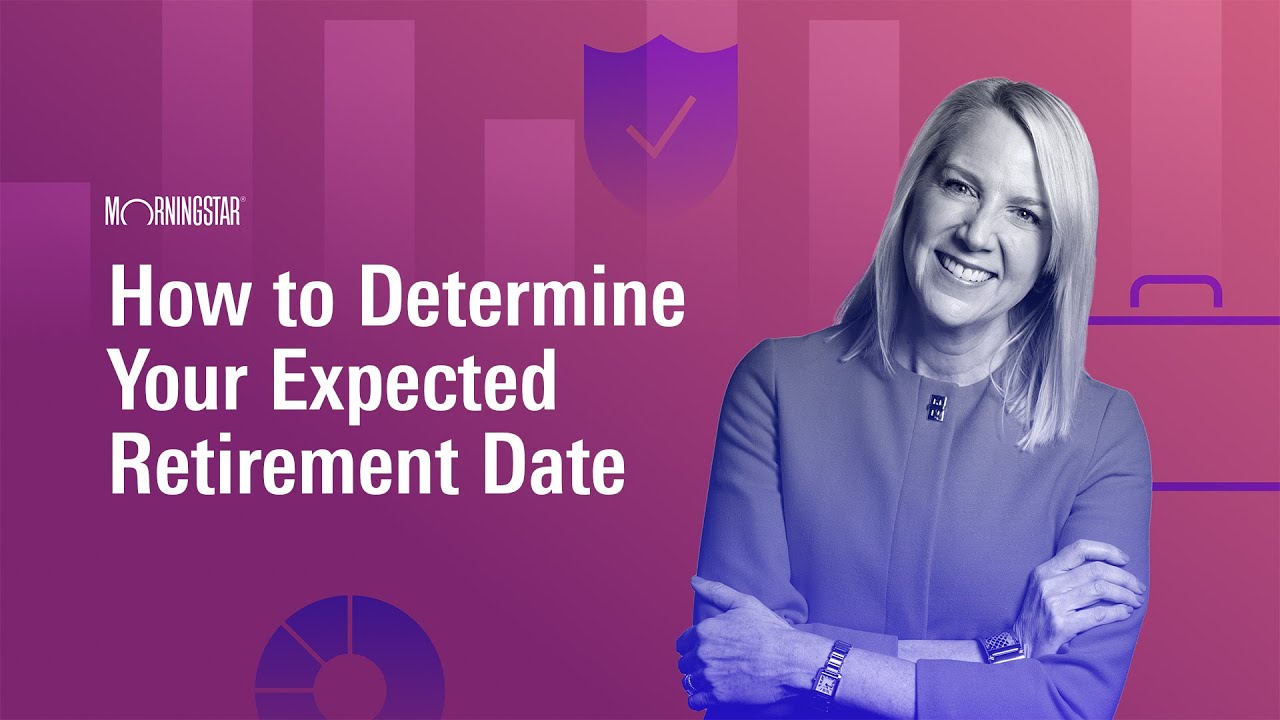 How to Determine Your Expected Retirement Date