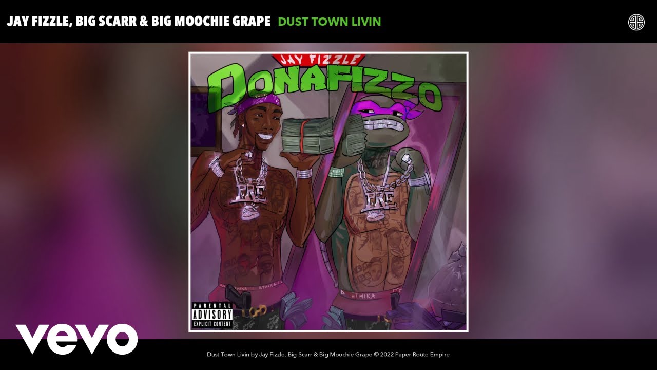 Jay Fizzle, Big Scarr, Big Moochie Grape - Dust Town Livin (Official Audio)