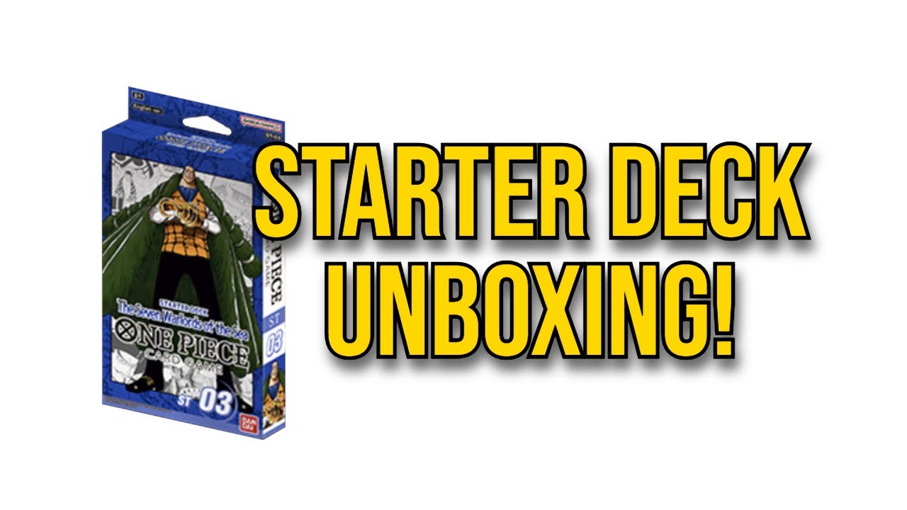 The Seven Warlords of the Sea Starter Deck One Piece Card Game ST-03 Unboxing & Review!