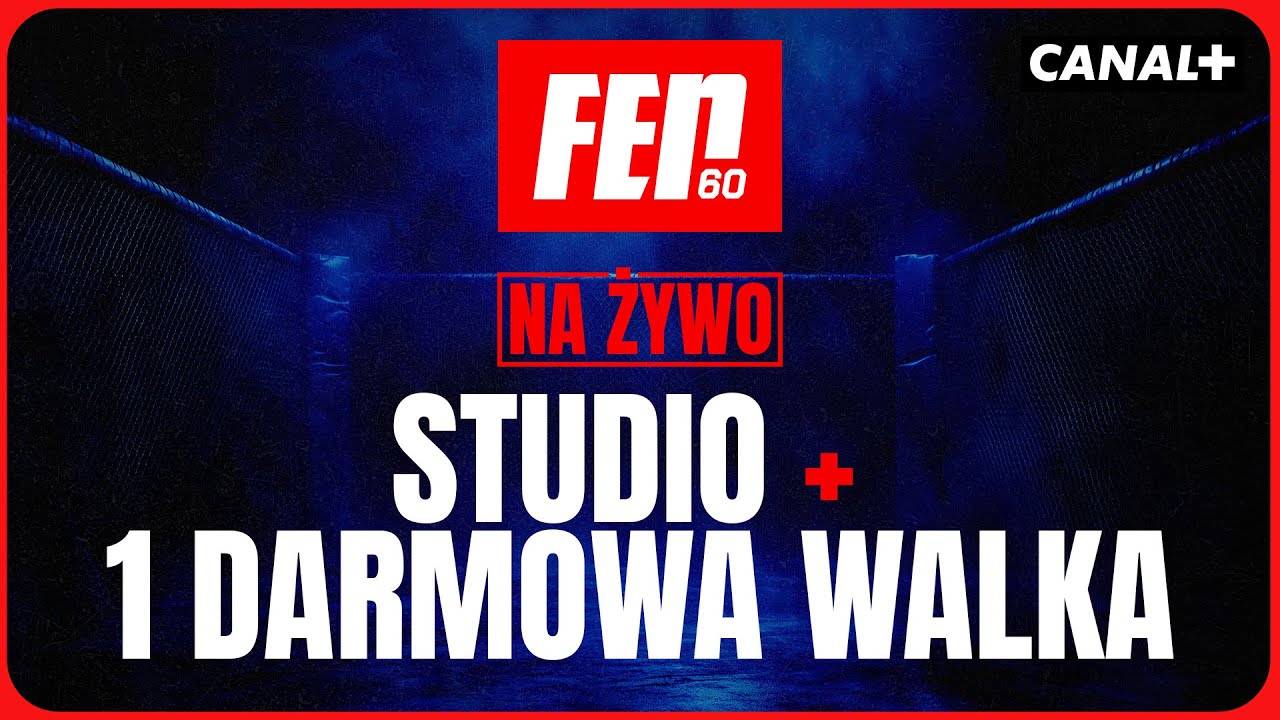 FEN 60 | STUDIO + PIERWSZA WALKA