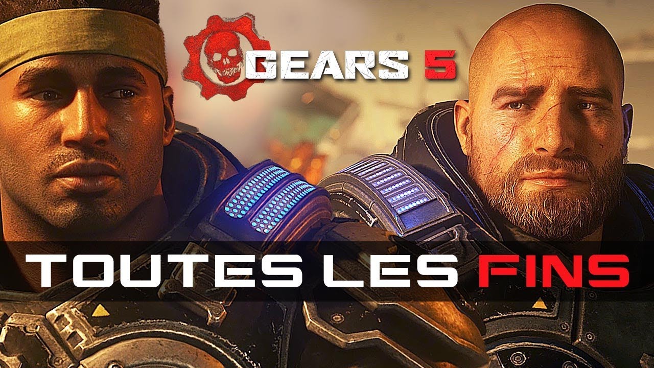 GEARS 5 - TOUTES LES FINS