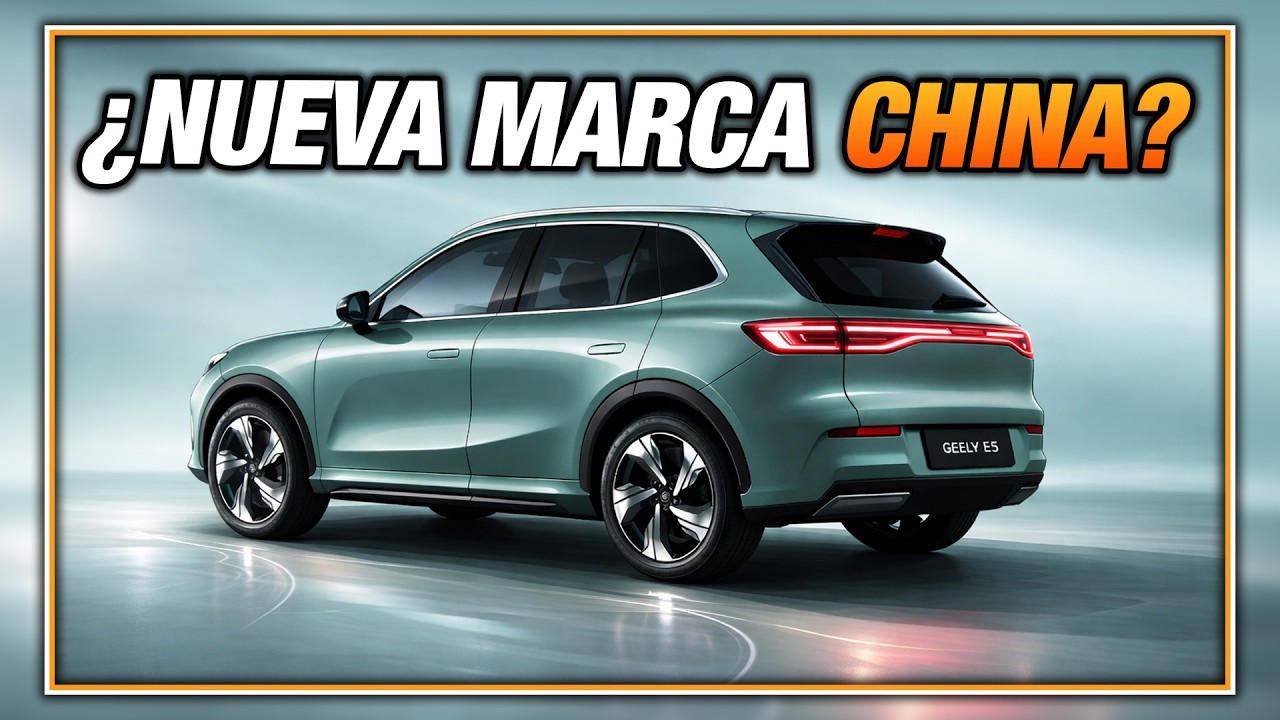 👲GEELY una nueva marca CHINA que te va a sorprender