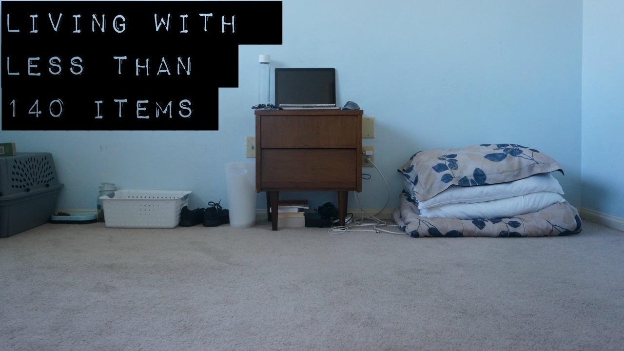 Everything I Own || Extreme Minimalism