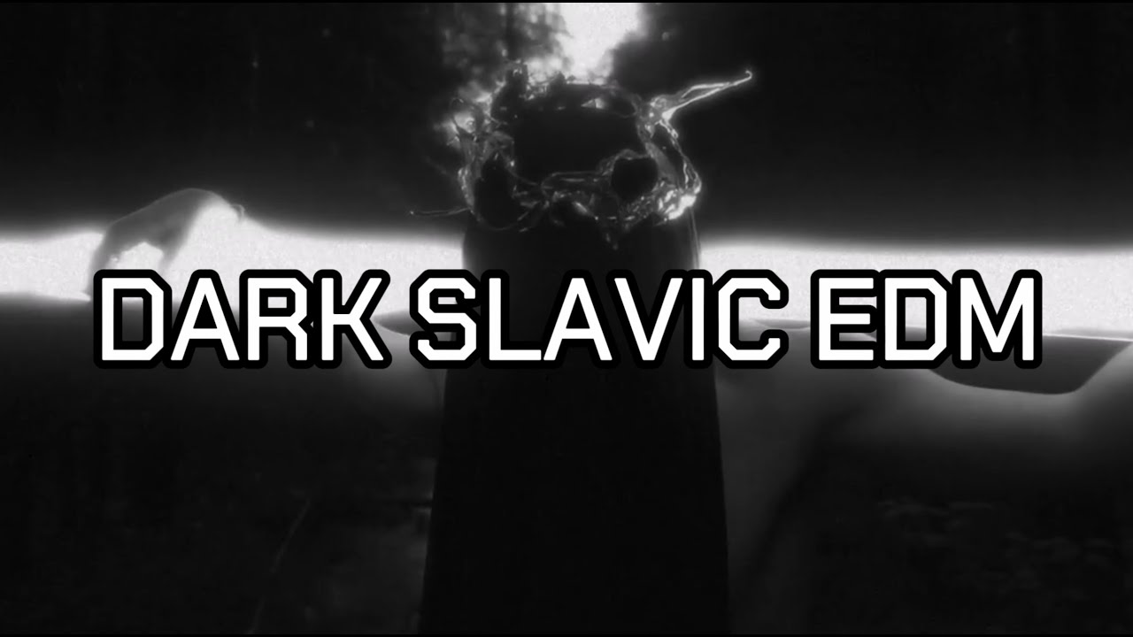 SLAVIC DARK EDM (new age pagan techno mix)
