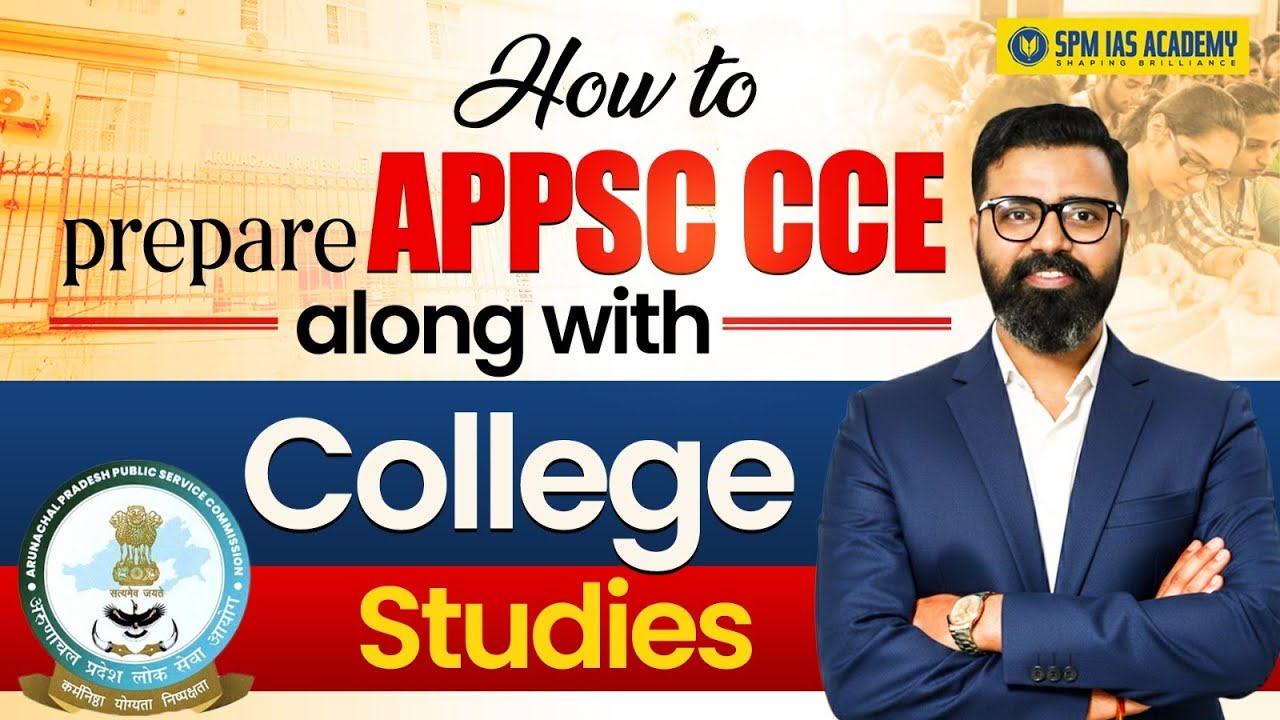 Arunachal PSC (APPSC) Preparation with College: How Early Starters Get a Big Advantage