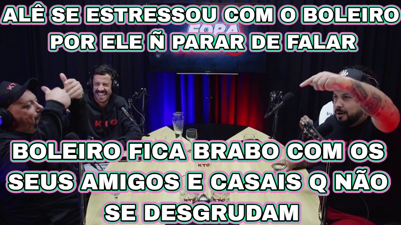 BOLEIRO FICA BRABO COM CASAIS QUE NÃO SE DESGRUDAM E ALÊ FICA BRABO POR ELE Ñ PARAR DE FALAR