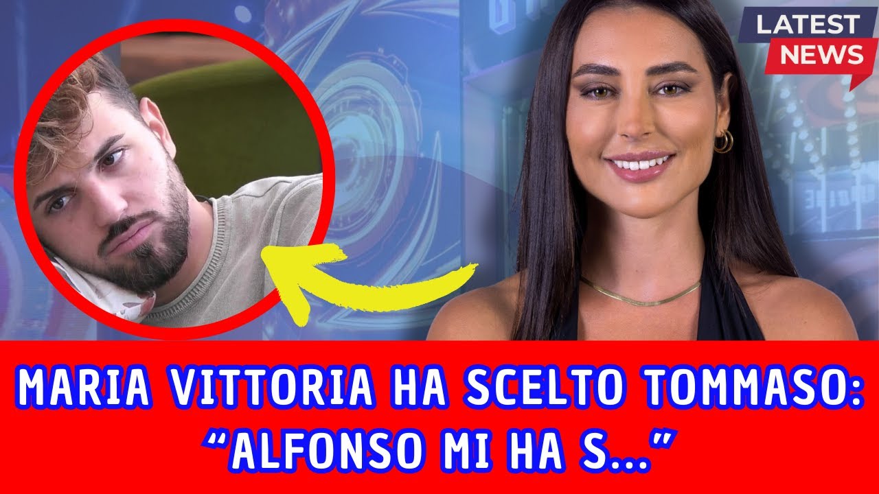 Grande Fratello: Maria Vittoria sceglie Tommaso e volta le spalle ad Alfonso