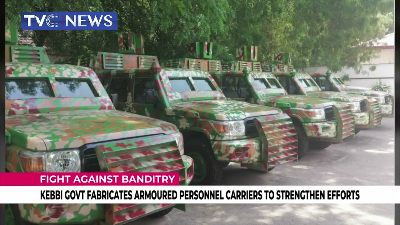 Kebbi State Government Fabricates Armoured Personnel Carriers To Strengthen Efforts