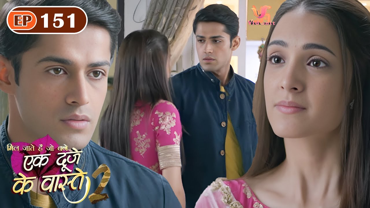 Shravan vows to marry Suman | Ep 151 | Ek Duje Ke Vaaste S2 | Mohit Kumar | Kanikka Kapur