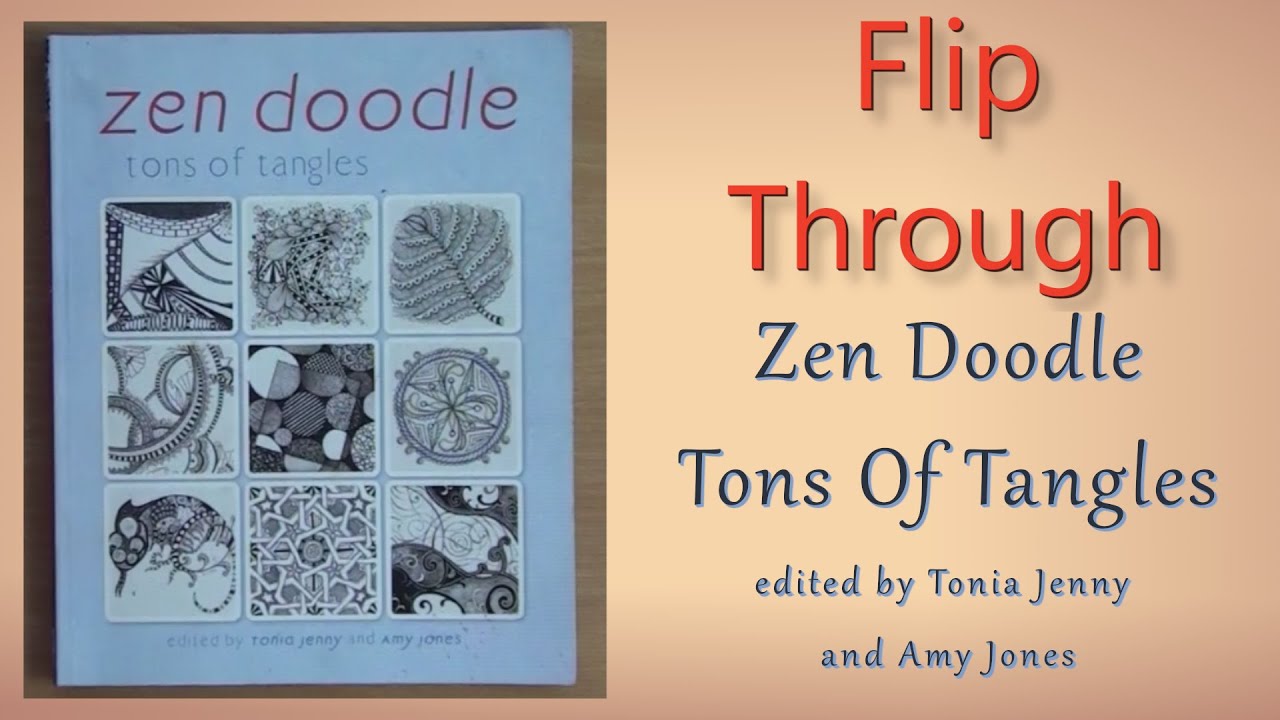 Zen Doodles Tons Of Tangles - Flip Through
